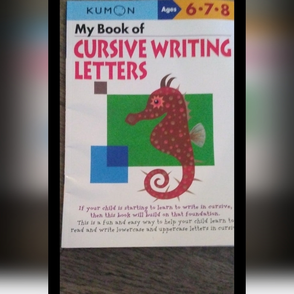 MY Book of Cursive Writing Letters Kumon Ages 6 7‎ 8 Homeschool Education
